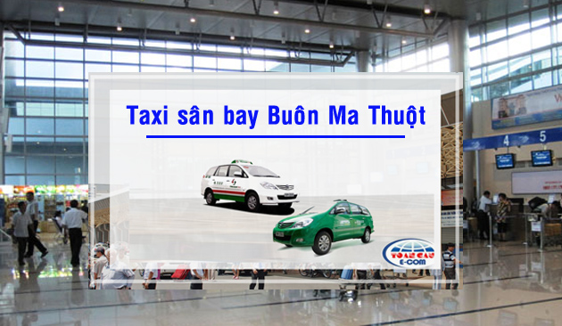 Taxi sân bay Buôn Ma Thuột